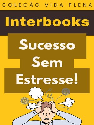 cover image of Sucesso Sem Estresse!